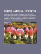 Cyber Nations - Leaders: 890765, Aleks S di Source Wikia edito da Books LLC, Wiki Series