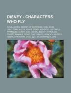 Disney - Characters Who Fly: Alice, Anse di Source Wikia edito da Books LLC, Wiki Series