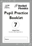 Reading Planet: Rocket Phonics - Pupil Practice Booklet 7 di Abigail Steel edito da Hodder Education