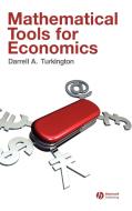 Mathematical Tools for Economics di Darrell Turkington, Giuseppe Bertola, Turkington edito da John Wiley & Sons
