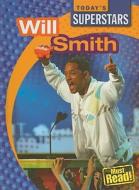 Will Smith di Joe McGowan edito da Gareth Stevens Publishing