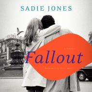 Fallout di Sadie Jones edito da Blackstone Audiobooks