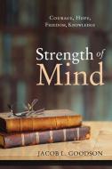 Strength of Mind di Jacob L. Goodson, Brad Andrews edito da Cascade Books