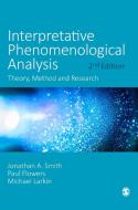 Interpretative Phenomenological Analysis di Jonathan A. Smith, Paul Flowers, Michael Larkin edito da SAGE PUBN