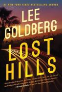 Lost Hills di Lee Goldberg edito da THOMAS & MERCER
