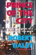 Prince of the City di Robert Daley edito da Moyer Bell Ltd ,U.S.