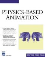Physics-based Animation di Kenny Erleben, Jon Sporring, Knud Henriksen, Henrik Dohlman edito da Cengage Learning, Inc