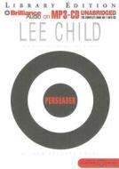Persuader di Lee Child edito da Brilliance Audio