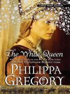 The White Queen di Philippa Gregory edito da Large Print Press