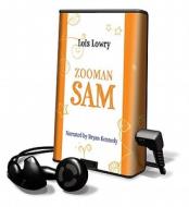 Zooman Sam [With Earbuds] di Lois Lowry edito da Audio Holdings