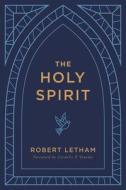The Holy Spirit di Robert W. A edito da P & R PUB CO