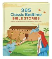 365 Classic Bedtime Bible Stories: Inspired by Jesse Lyman Hurlbut's Story of the Bible di Jesse Lyman Hurlbut edito da SHILOH KIDZ
