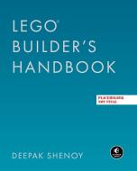 The Lego Builder's Handbook di Deepak Shenoy edito da No Starch Press