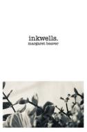 inkwells. di Margaret Beaver edito da Vanguard Press