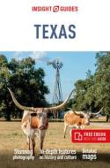 Insight Guides Texas: Travel Guide with Free eBook di Insight Guides edito da INSIGHT GUIDES