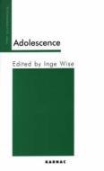 Adolescence di Inge Wise edito da Taylor & Francis Ltd