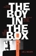 The Boy in the Box di Lee J. Nelson edito da Bridge Works