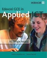 Gce In Applied Ict: As Student's Book And Cd di Trevor Heathcote edito da Pearson Education Limited