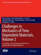 Challenges in Mechanics of Time Dependent Materials, Volume 2 edito da Springer International Publishing
