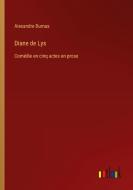 Diane de Lys di Alexandre Dumas edito da Outlook Verlag