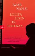 Lolita lesen in Teheran di Azar Nafisi edito da btb Taschenbuch
