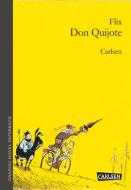 Don Quijote di Flix edito da Carlsen Verlag GmbH