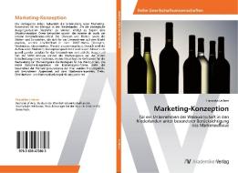 Marketing-Konzeption di Franziska Lettner edito da AV Akademikerverlag