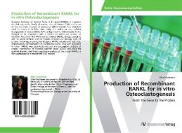 Production of Recombinant RANKL for in vitro Osteoclastogenesis di Silke Machauer edito da AV Akademikerverlag