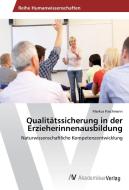 Qualitätssicherung in der Erzieherinnenausbildung di Markus Poschmann edito da AV Akademikerverlag
