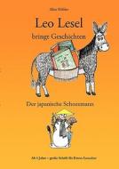 Leo Lesel bringt Geschichten di Alice Köhler edito da Books on Demand