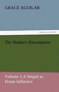 The Mother's Recompense di Grace Aguilar edito da tredition GmbH