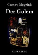 Der Golem di Gustav Meyrink edito da Hofenberg