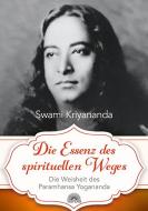 Die Essenz des spirituellen Weges di Swami Kriyananda edito da Via Nova, Verlag