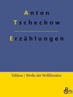 Erzählungen di Anton Tschechow edito da Gröls Verlag