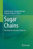 Sugar Chains edito da Springer-Verlag GmbH