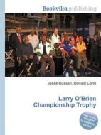 Larry O\'brien Championship Trophy di Jesse Russell, Ronald Cohn edito da Book On Demand Ltd.