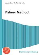 Palmer Method edito da Book On Demand Ltd.