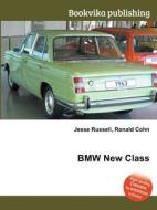 Bmw New Class di Jesse Russell, Ronald Cohn edito da Vsd