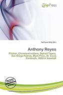 Anthony Reyes edito da Culp Press