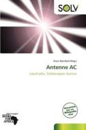 Antenne Ac edito da Betascript Publishing