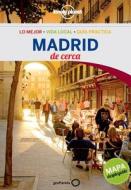 Lonely Planet Madrid de Cerca [With Map] di Anthony Ham edito da Lonely Planet