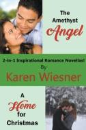 2-in-1 Inspirational Romance Novellas di Karen Wiesner edito da WRITERS EXCHANGE E-PUB