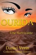 Ourida, une Survivante di Daniel Vérin edito da LIGHTNING SOURCE INC