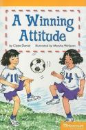 A Winning Attitude di Claire Daniel edito da Harcourt School Publishers