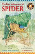 The First Adventures of Spider di Joyce Cooper Arkhurst edito da LITTLE BROWN & CO