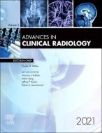 Advances In Clinical Radiology, 2021 di Miller edito da Elsevier - Health Sciences Division