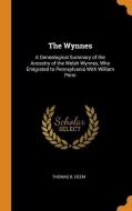 The Wynnes di Thomas B Deem edito da Franklin Classics Trade Press