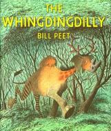 The Whingdingdilly di Bill Peet edito da HOUGHTON MIFFLIN