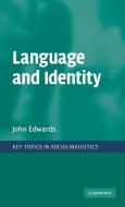 Language and Identity di John Edwards edito da Cambridge University Press