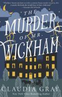 The Murder of Mr. Wickham di Claudia Gray edito da VINTAGE